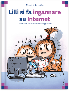 6 - Lilli si fa ingannare su Internet