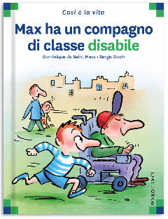 14 - Max ha un compagno di classe disabile