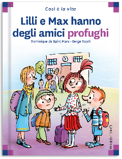 15 - Lilli e Max hanno degli amici profughi